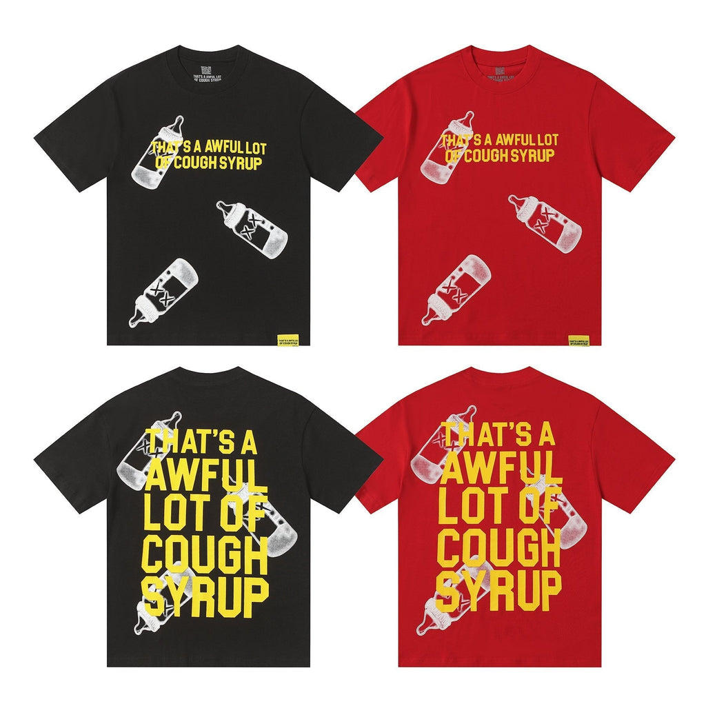 THAT'S A AWFUL LOT OF COUGH SYRUP Front & Back Graphic T-Shirt ¡ª comparison