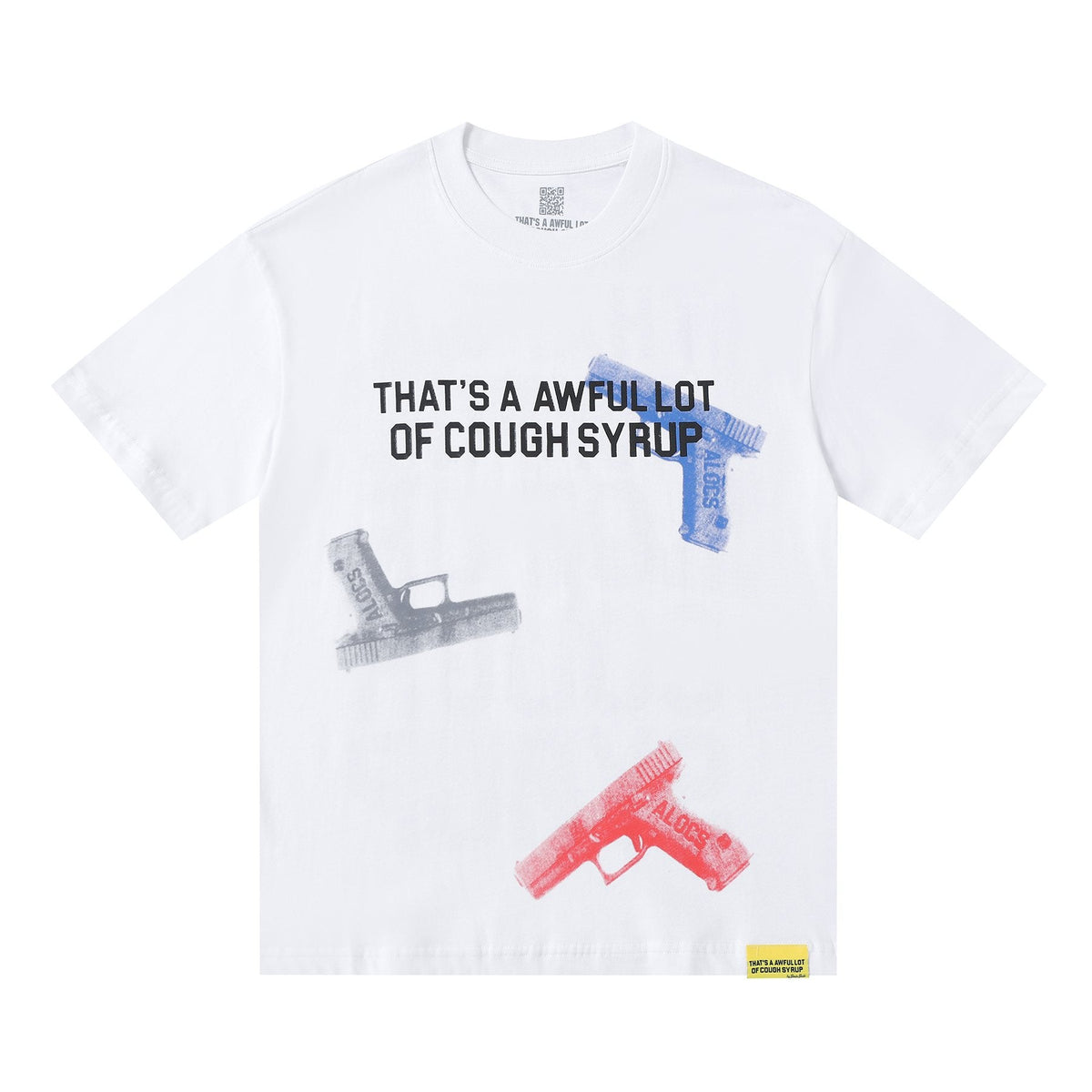 THAT'S A AWFUL LOT OF COUGH SYRUP Pistol Graphic Short-Sleeve T-Shirt ¡ª hero