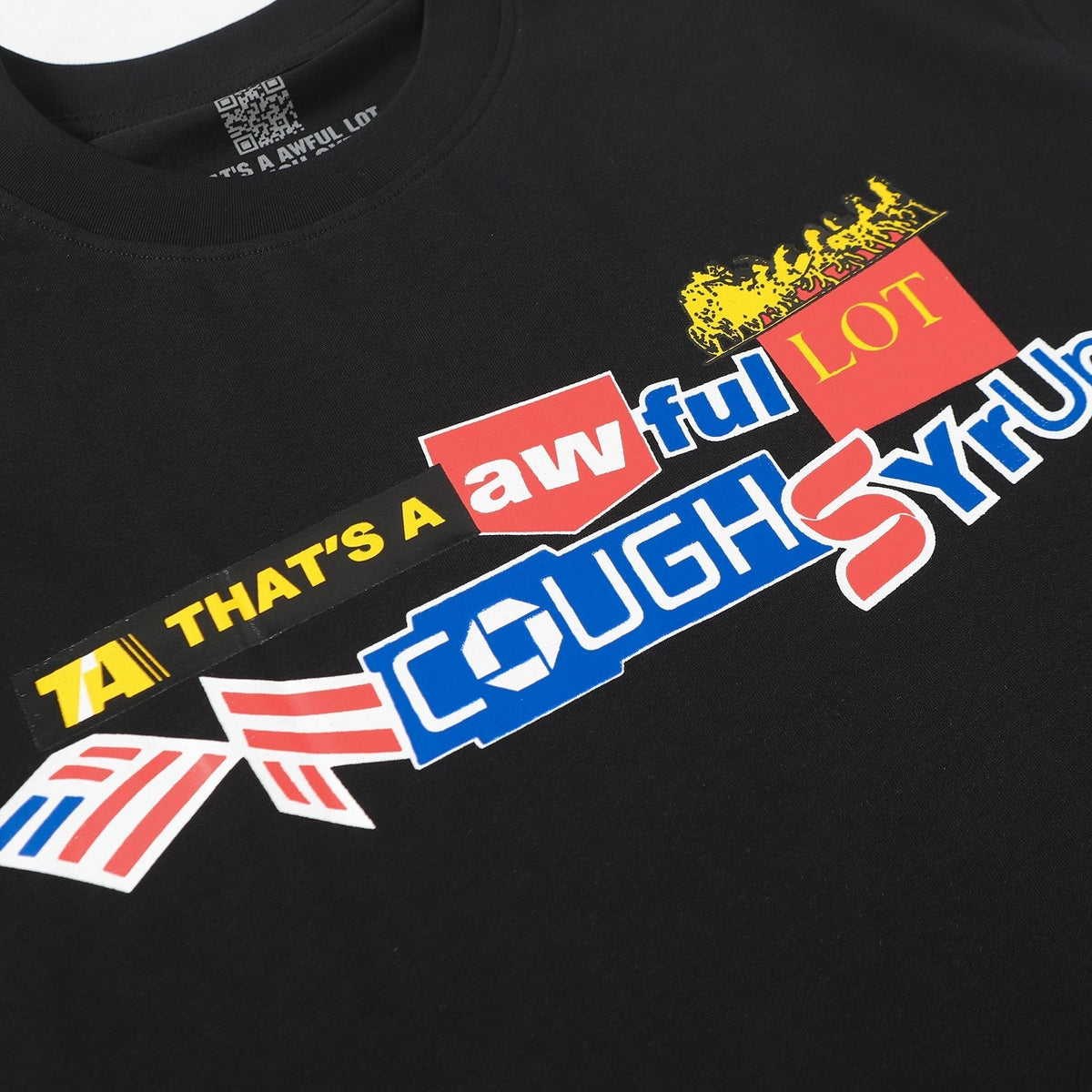 THAT'S A AWFUL LOT OF COUGH SYRUP Front & Back Graphic Short-Sleeve T-Shirt ¡ª detail
