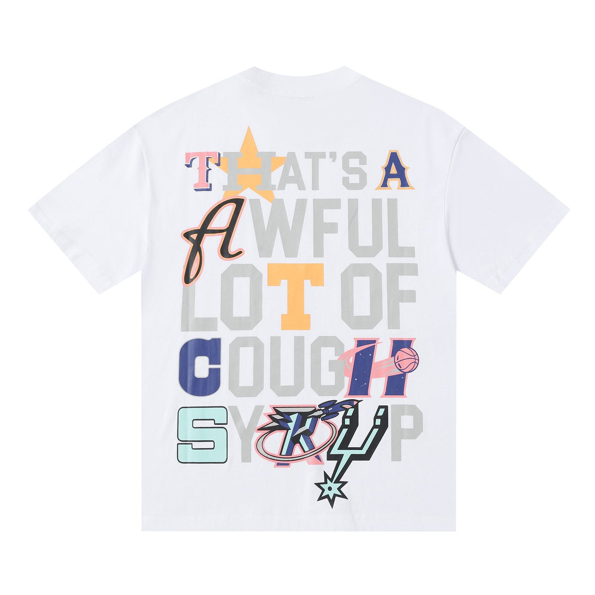 THAT'S A AWFUL LOT OF COUGH SYRUP Front & Back Graphic T-Shirt ¡ª back