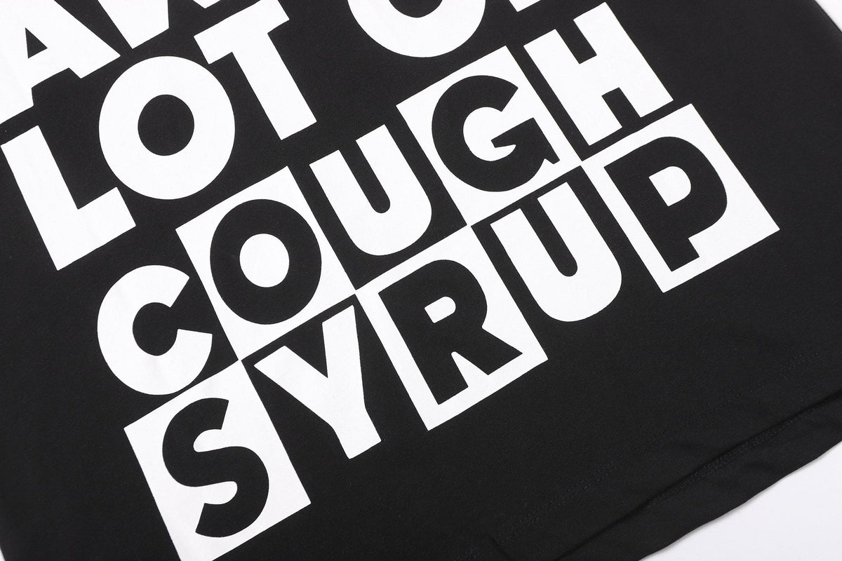 THAT'S A AWFUL LOT OF COUGH SYRUP Front & Back Graphic T-Shirt ¡ª detail