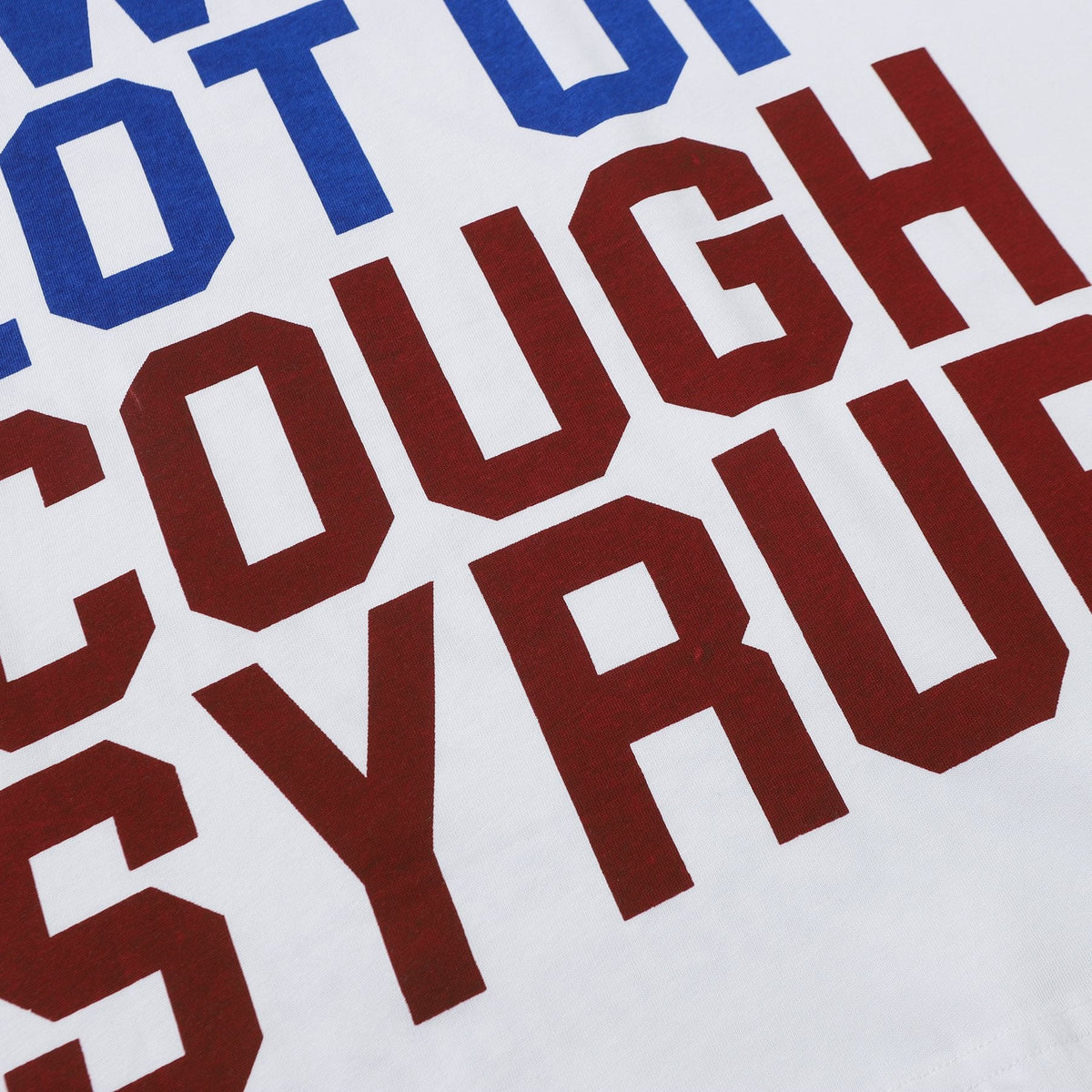 THAT'S A AWFUL LOT OF COUGH SYRUP Front & Back Graphic T-Shirt ¡ª detail