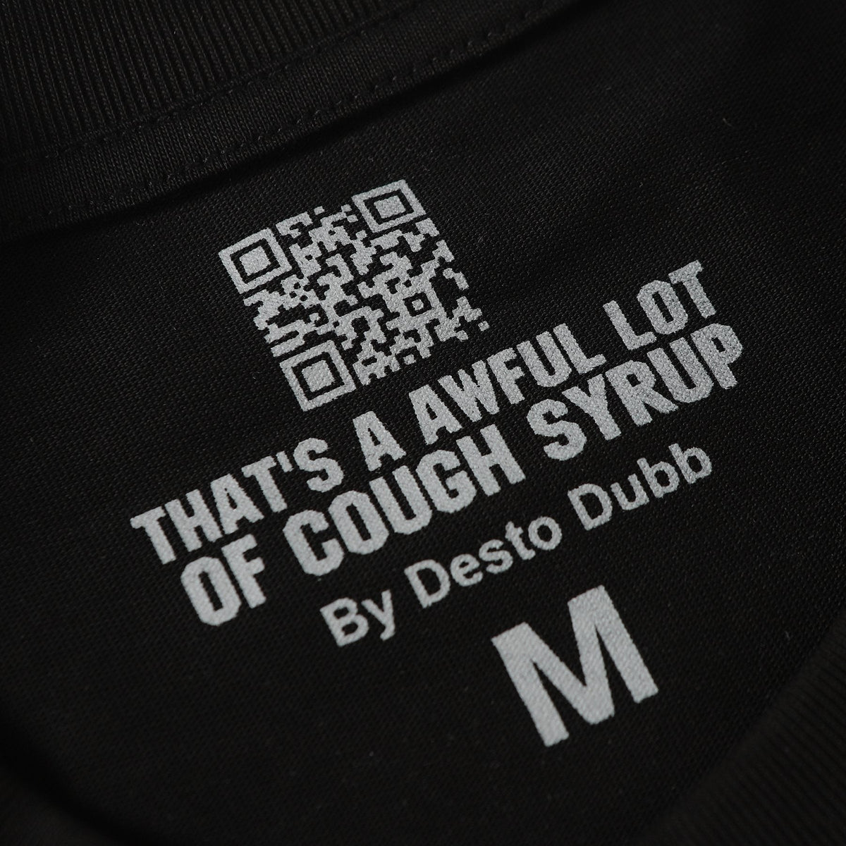 THAT'S A AWFUL LOT OF COUGH SYRUP Front & Back Graphic T-Shirt ¡ª neck_label