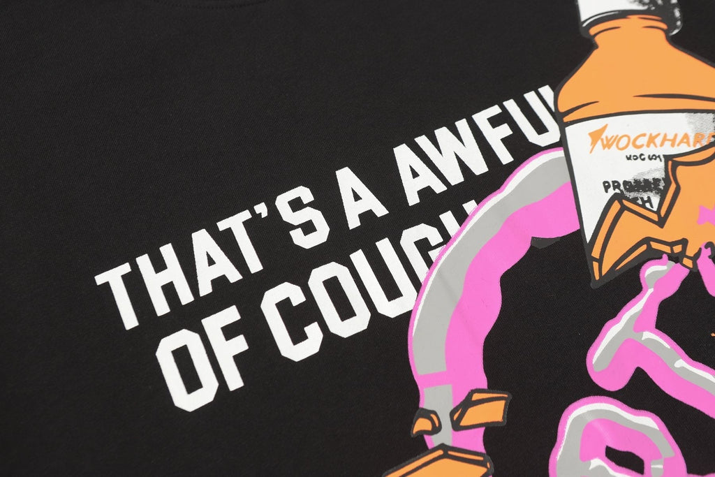 THAT'S A AWFUL LOT OF COUGH SYRUP Front & Back Graphic Short-Sleeve T-Shirt ¡ª detail