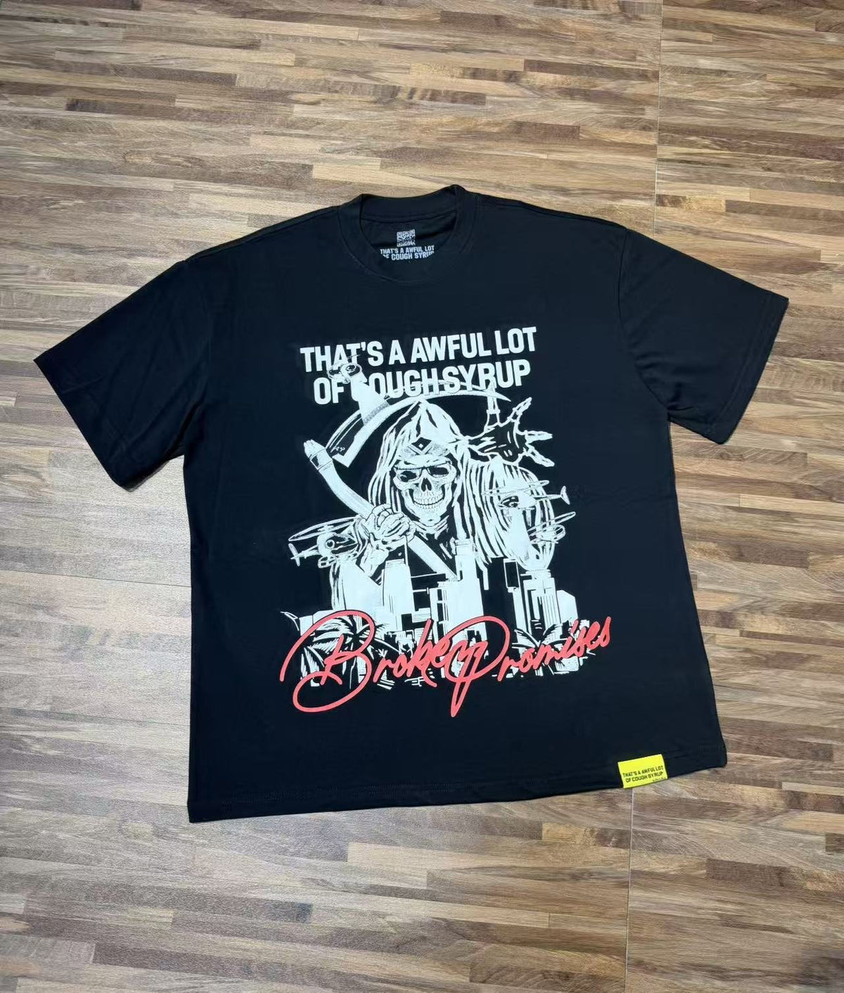 THAT'S A AWFUL LOT OF COUGH SYRUP Front & Back Graphic T-Shirt ¡ª front