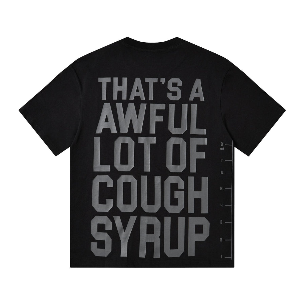 THAT'S A AWFUL LOT OF COUGH SYRUP White/Gray Wordmark T-Shirt ¡ª back