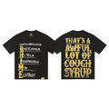 THAT'S A AWFUL LOT OF COUGH SYRUP Black Front & Back Graphic Short-Sleeve T-Shirt ¡ª hero