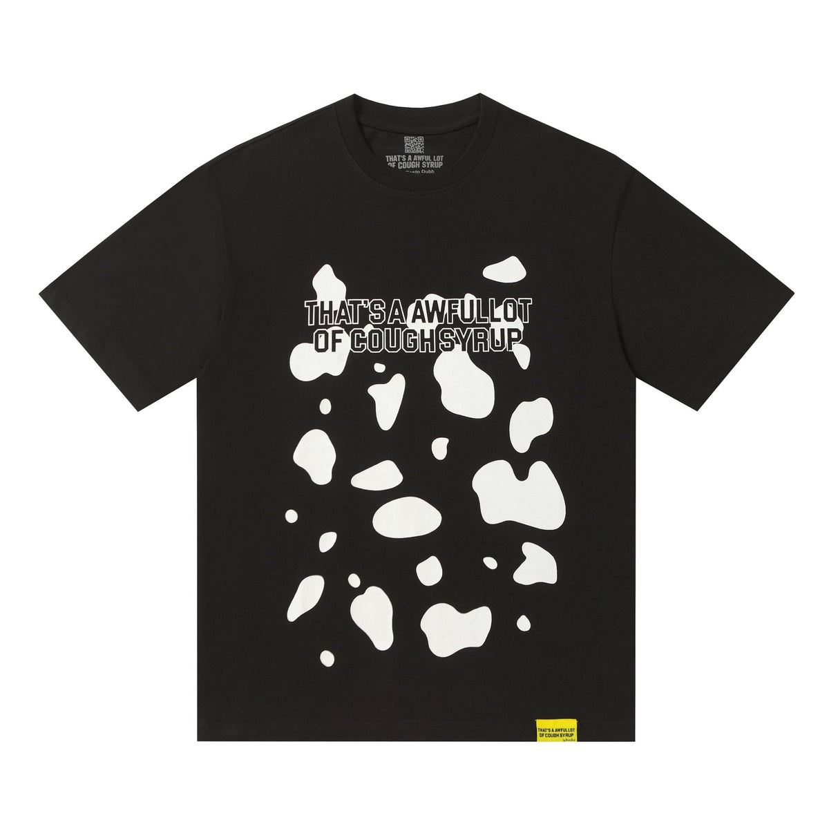 THAT'S A AWFUL LOT OF COUGH SYRUP Front & Back Graphic T-Shirt ¡ª hero