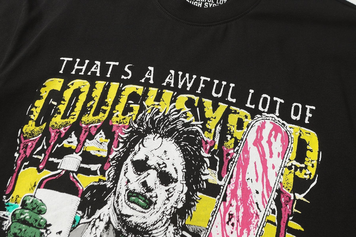 THAT'S A AWFUL LOT OF COUGH SYRUP Distressed Graphic T-Shirt ¡ª detail