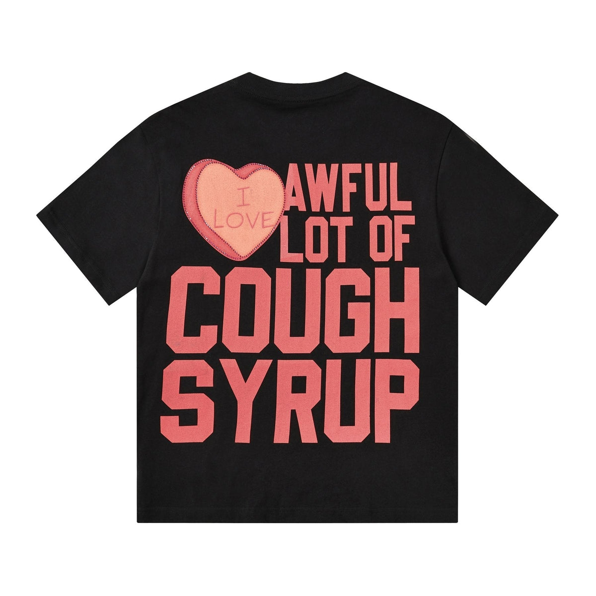 THAT'S A AWFUL LOT OF COUGH SYRUP Heart Cupid Graphic T-Shirt ¡ª back