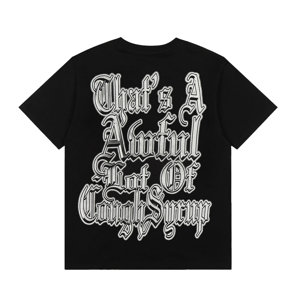 THAT'S A AWFUL LOT OF COUGH SYRUP Cherub Graphic T-Shirt ¡ª back