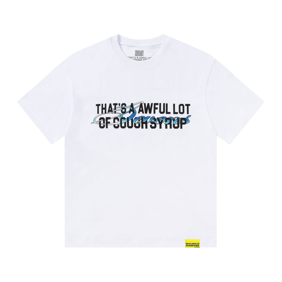 That's a Awful Lot of Cough Syrup Art Basel 25 Graphic T-Shirt ¡ª front