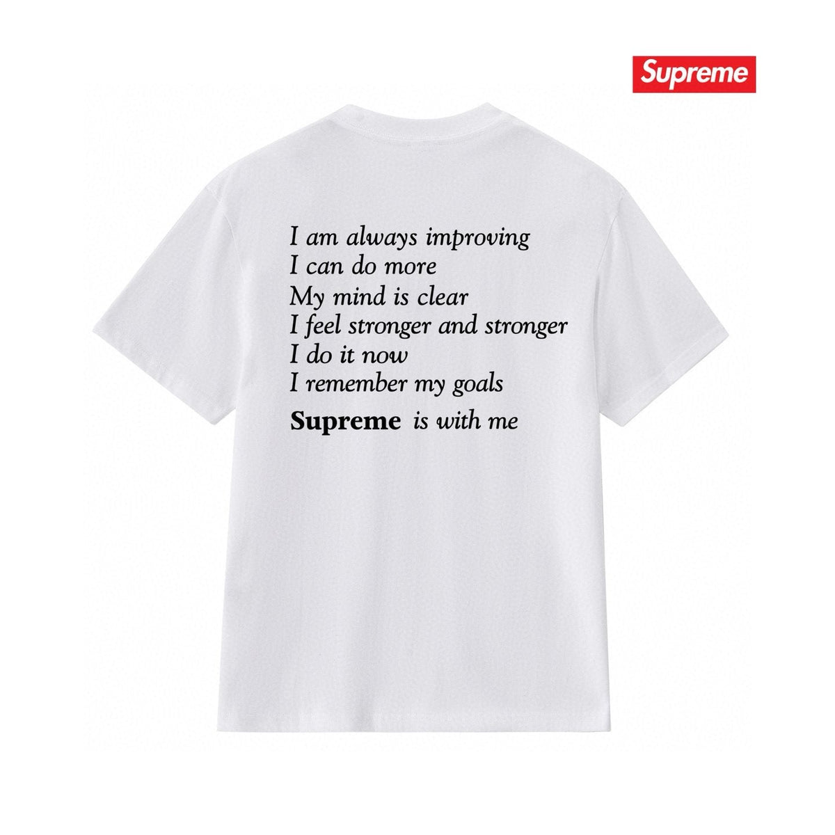 Supreme StayPositive Affirmation Graphic T-Shirt ¡ª back