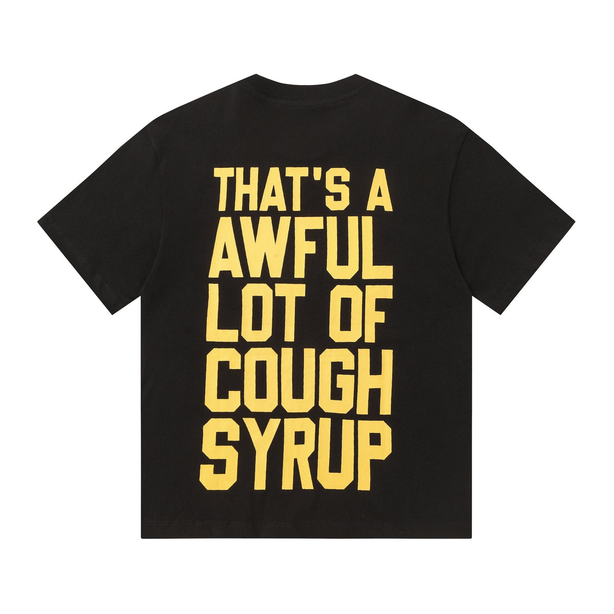 THAT'S A AWFUL LOT OF COUGH SYRUP Mona Lisa Graphic Short-Sleeve T-Shirt ¡ª back