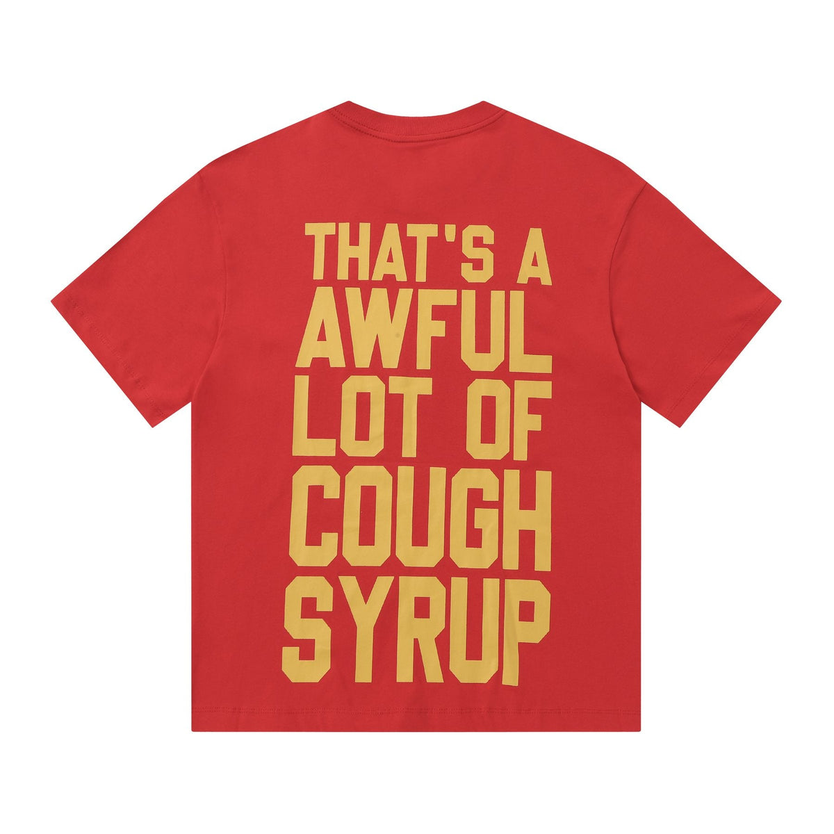 THAT'S A AWFUL LOT OF COUGH SYRUP Mona Lisa Graphic Short-Sleeve T-Shirt ¡ª back