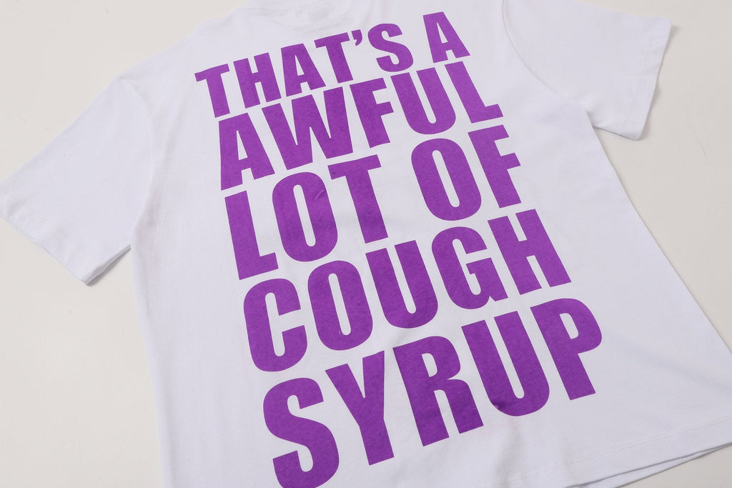 THAT'S A AWFUL LOT OF COUGH SYRUP White Front & Back Graphic T-Shirt ¡ª detail