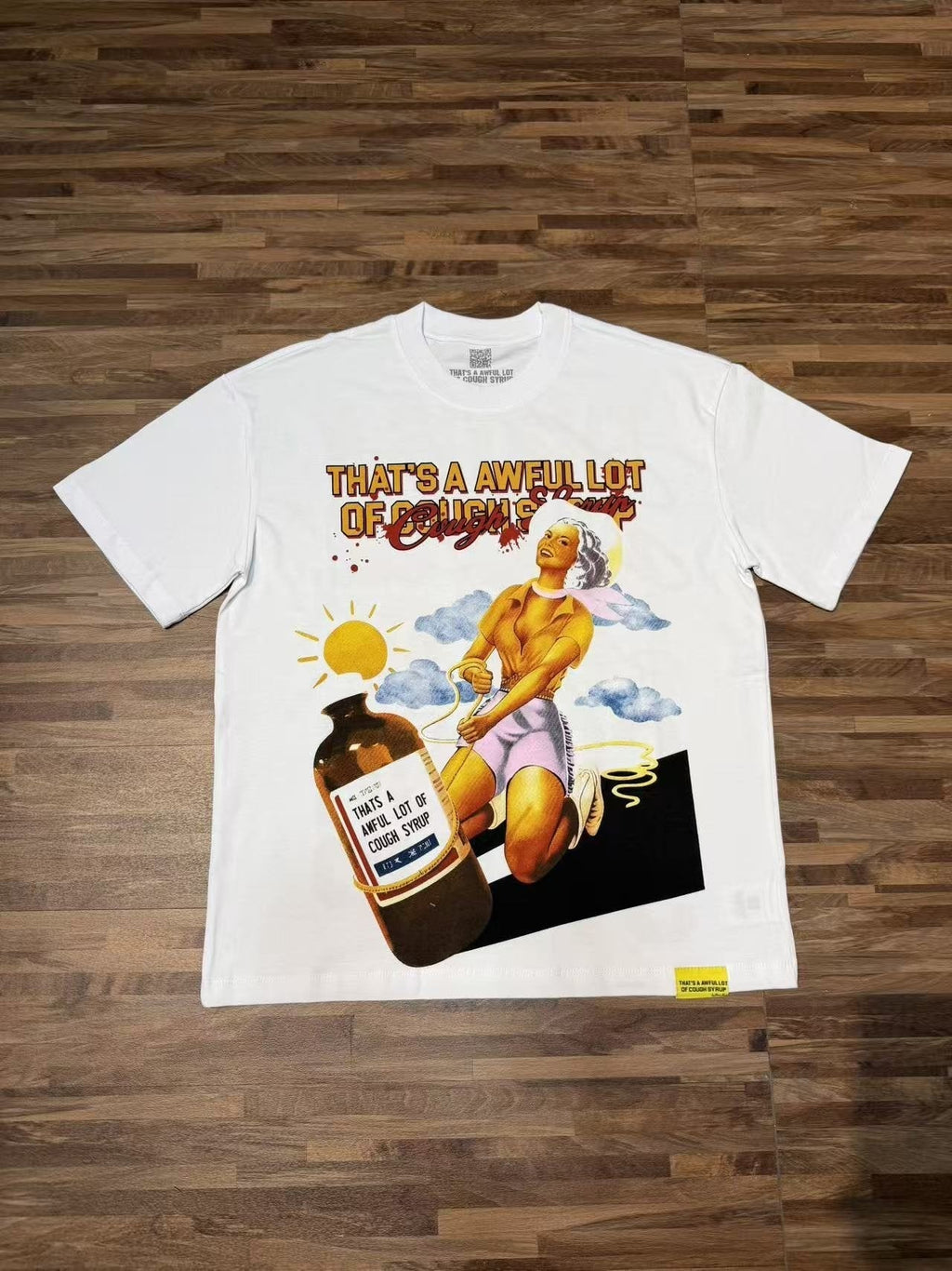 THAT'S A AWFUL LOT OF COUGH SYRUP White Front & Back Graphic T-Shirt ¡ª front