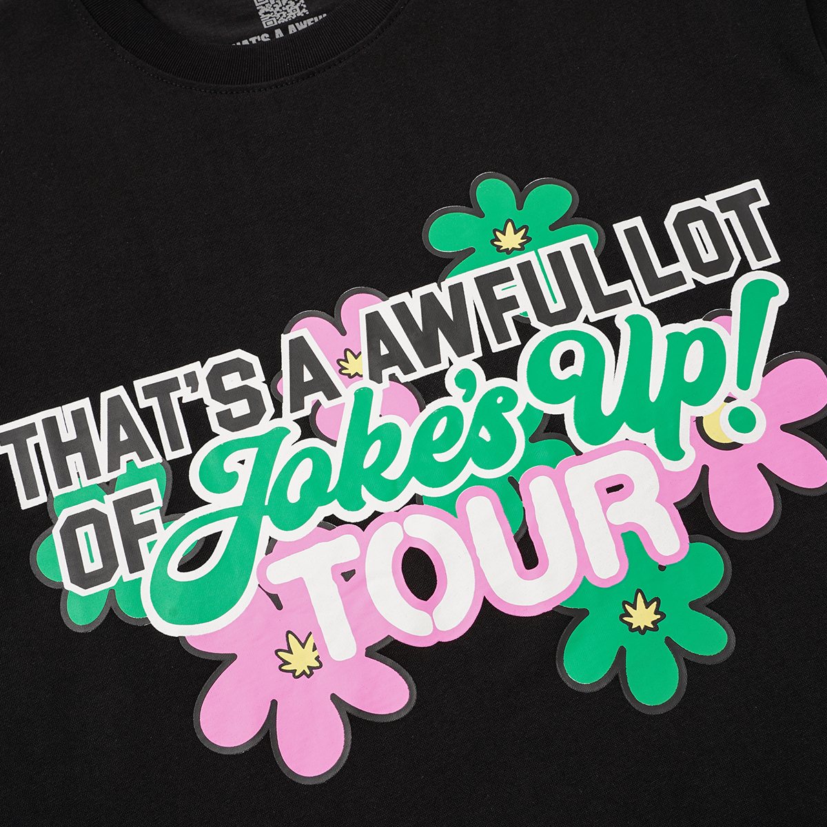 THAT'S A AWFUL LOT OF COUGH SYRUP Floral Tour Graphic T-Shirt ¡ª detail