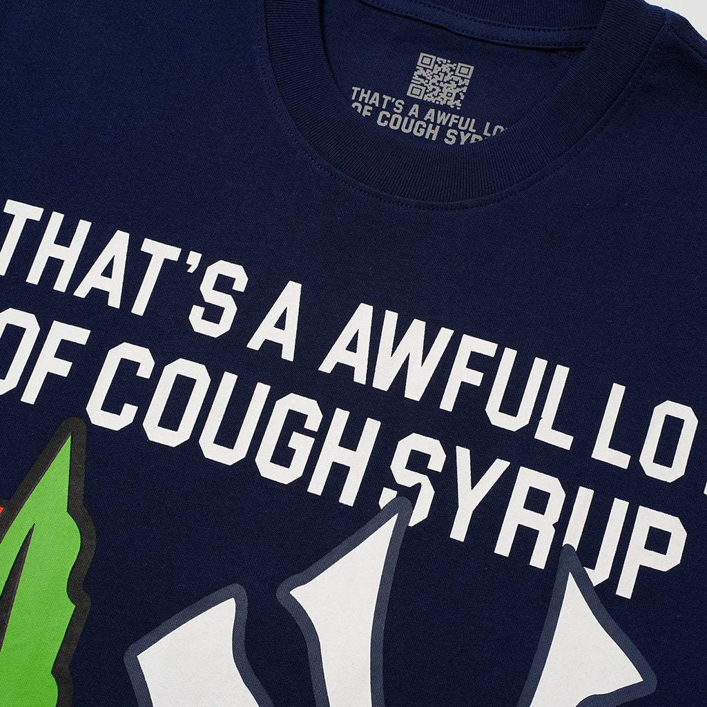 THAT'S A AWFUL LOT OF COUGH SYRUP Front & Back Graphic T-Shirt ¡ª detail