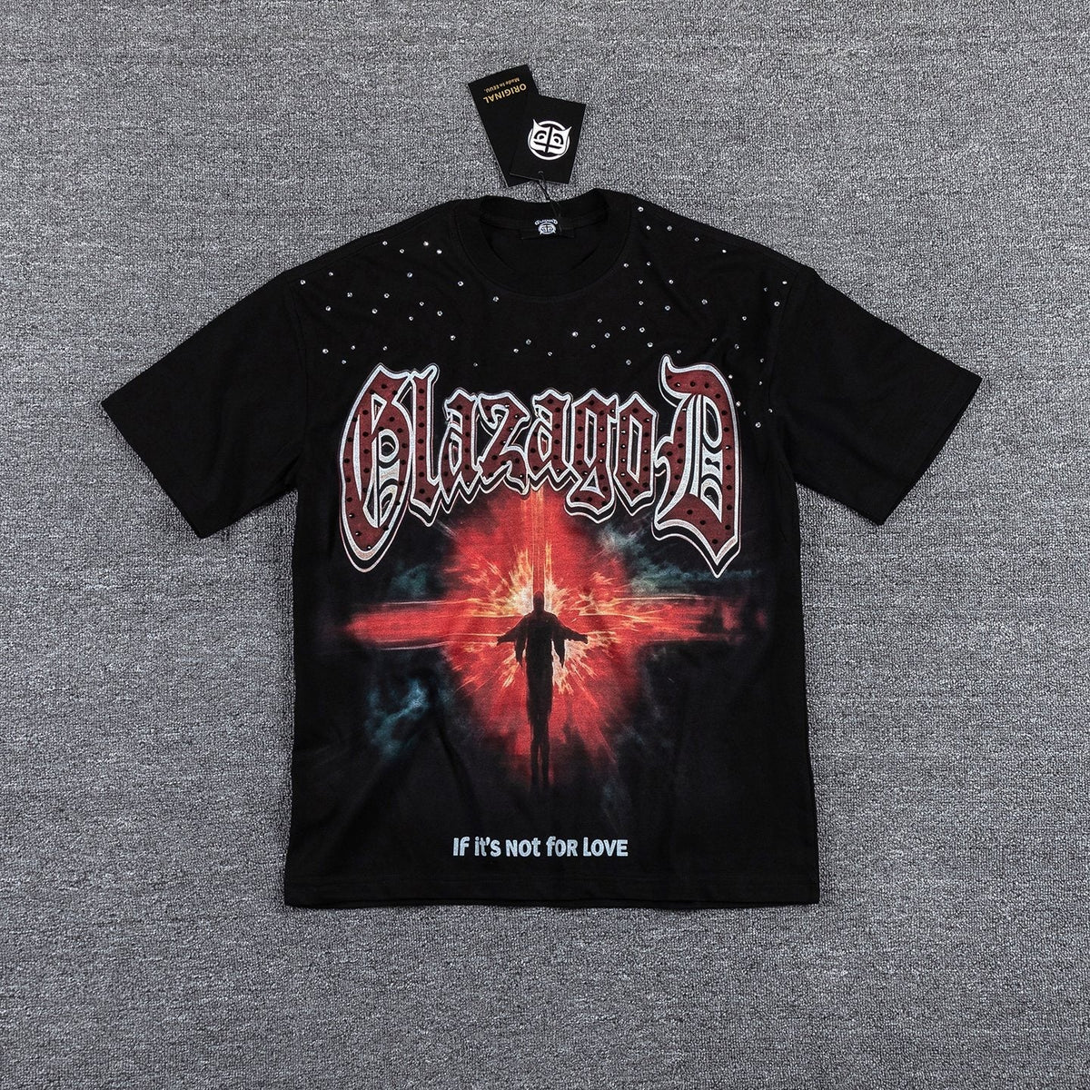 Glazagod If It's Not for Love Graphic T-Shirt ¡ª hero